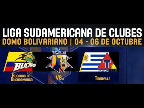 Bukaros vs Trouville FIBA Liga Sudamericana de Clubes 2016