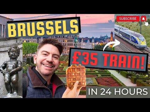 24 hours in BRUSSELS, Belgium on a £35 TRAIN! *Wow!* MR CARRINGTON