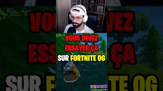 Vous DEVEZ ESSAYER ça sur Fortnite OG