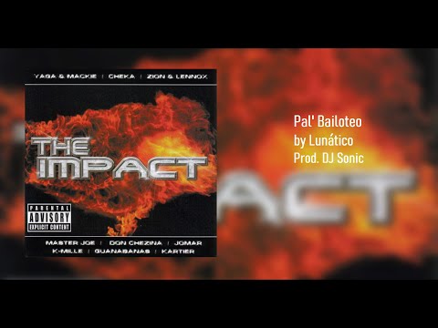 DJ Sonic Ft. Lunatico - Pal Bailoteo (Audio)