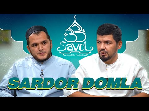 33 savol - Axli ilmlarga hurmatsizlik "Sardor domla"