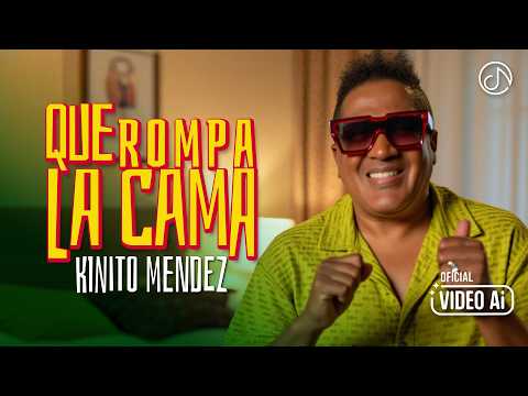 Que Rompa la CAMA 🛏️ - @KINITOMENDEZOFFICIAL  (Video Oficial)