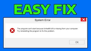How To Fix bink2w64.dll is Missing From Your Computer Error in Windows