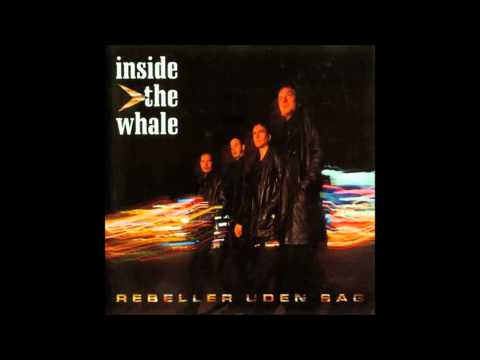 Inside the whale -  rebeller uden sag  - Lørdag nat