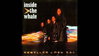 Inside the whale -  rebeller uden sag  - Lørdag nat