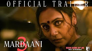 Download lagu MARDAANI 3 -  Trailer| Rani Mukerji | Aditya Chopra | Akshay Kumar | New Movie Trailer mp3