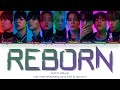 GHOST9 (고스트나인) - 'Reborn' Lyrics (Color Coded_Han_Rom_Eng)