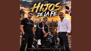 HIJOS DE LA FE