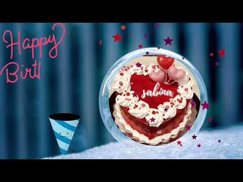 happy birthday Sabina song - Sabina Birthday Video Song - Happy birthday to you Sabina