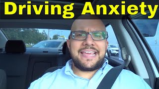 How To Overcome Anxiety While Driving