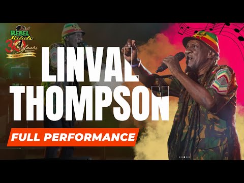 LINVAL THOMPSON - Amazing Performance | Rebel Salute 2024 | Full Performance