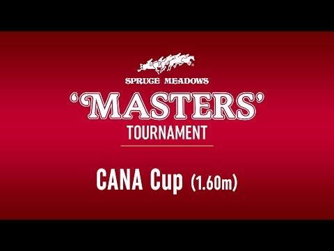 2017 Spruce Meadows 'Masters' Tournament - Cana Cup