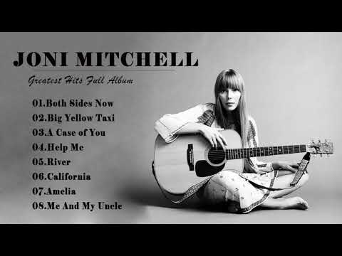 Joni Mitchell Greatest Hits Full Album 2021 - Best Songs Of Joni Mitchell