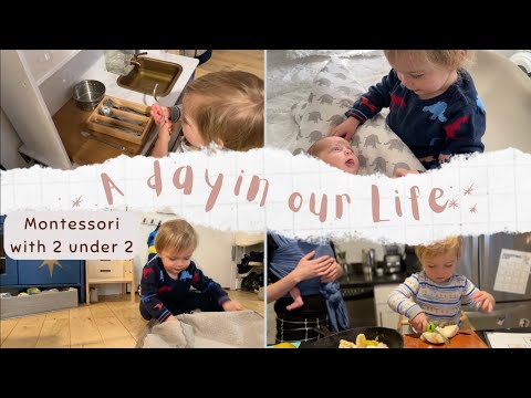 Montessori at Home Day in the Life | Montessori with 2 under 2