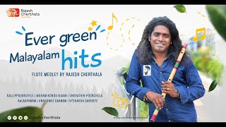 Evergreen Malayalam Hits  Flute Medley By Rajesh C