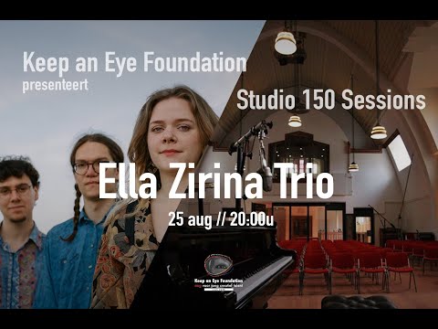 Ella Zirina Trio - Keep an Eye Foundation