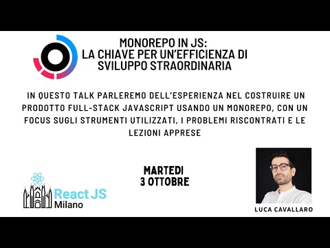 Luca Cavallaro - Monorepo in JavaScript: la chiave per un'efficienza di sviluppo straordinaria