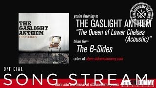The Gaslight Anthem - The Queen of Lower Chelsea (Acoustic)
