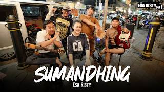 Download lagu Esa Risty  - Sumandhing ( Street Performance) Sumpahing ati sayang tansah sandhingan mp3