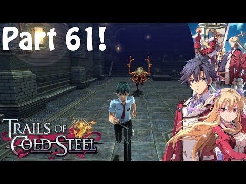 TLOH: Trails Of Cold Steel Part 61 The Old School House Floor 4!