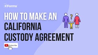 California Custody Agreement (Parenting Plan)