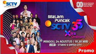 Download lagu Promo SCTV | Malam Puncak SCTV 35 Xtraordinary (24 Agustus 2025) [5 DTK] mp3