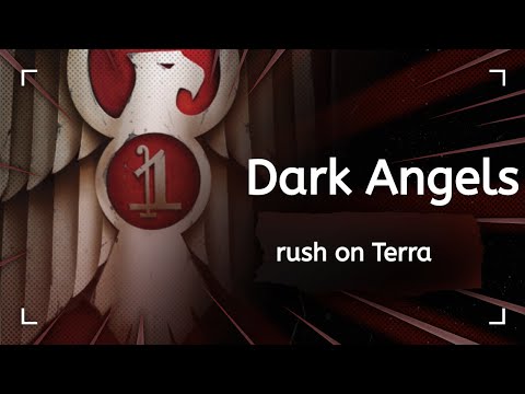 Horus Heresy Legions the Dark Angels on the Ladder rush on Terra