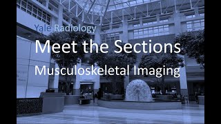 Download Lagu Yale Radiology, Meet the Sections: Musculoskeletal Imaging Thumbnail