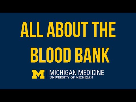 All About the Blood Bank at Michigan Medicine