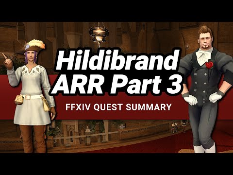 FFXIV Hildibrand Agent of Inquiry Part 3 Story - A Complete Quest Summary