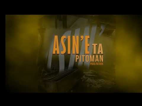 PITOMAN - ASIN'E TA