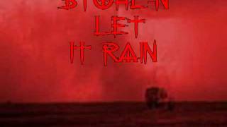 Stohl-n Let It Rain