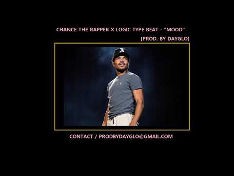 [FREE] Chance The Rapper X Logic Type Beat - "Mood" [Prod. By DAYGLO] | Free Type Beat 2018