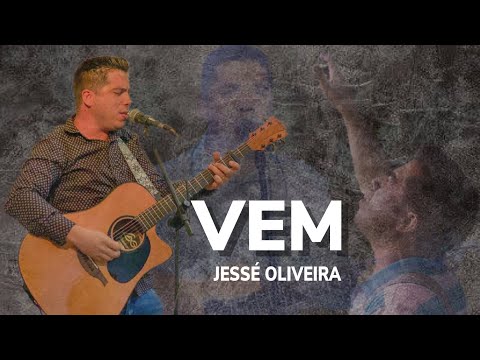 Vem - Jessé Oliveira