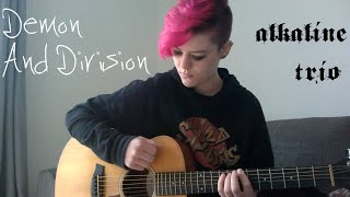 Alkaline Trio - Demon And Division Acoustic Cover