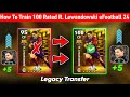 How To Train 100 Rated R. Lewandowski In eFootball 2024 Mobile | New Lewandowski Max Level Playstyle