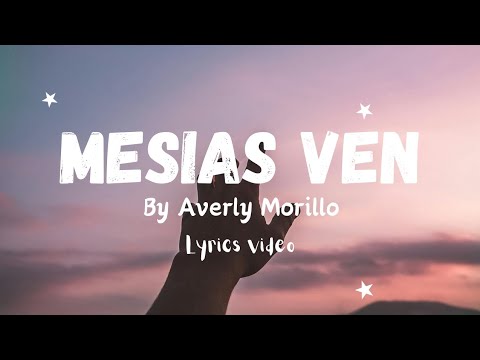 Mesías Ven By Averly Morillo|| (English translation) Lyrics Video 🔥