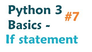 Python 3 Programming Tutorial: If Statement