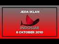 Jeda Iklan Indosiar 8 Oktober 2010
