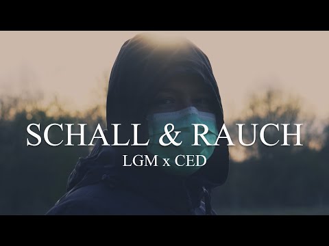 LGM x CED - SCHALL & RAUCH (Prod. by Hamrah)