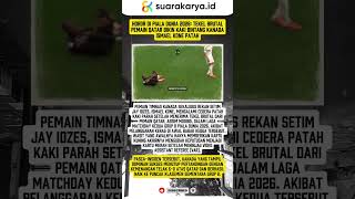 Download lagu Horor di Piala Dunia 2026: Tekel Brutal Pemain Qatar Bikin Kaki Bintang Kanada Ismael Kone Patah mp3