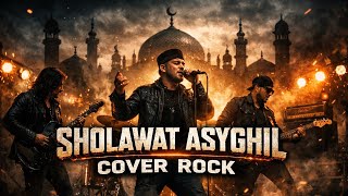 Download lagu SHOLAWAT ASYGHIL – Rock Cinematic Version (Powerful Islamic Cover) mp3