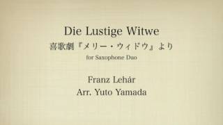 Download lagu Lehár: Die Lustige Witwe (Merry Widow) [Saxophone Duo] 喜歌劇『メリーウィドウ』より[サクソフォン2重奏] mp3
