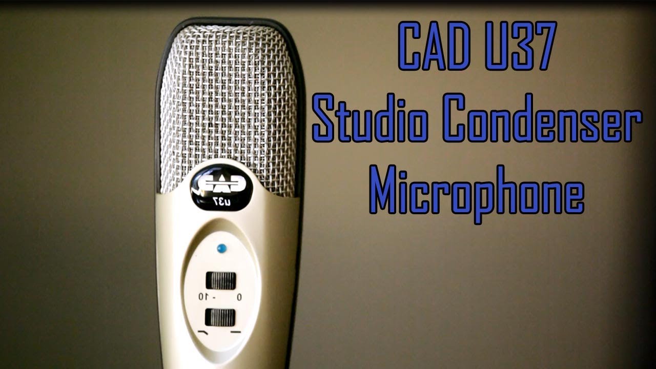 CAD U37 Mic - Review - Audio Test - Comparison