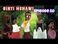 BINTI MCHAWI |Episode 50| Futa live😂
