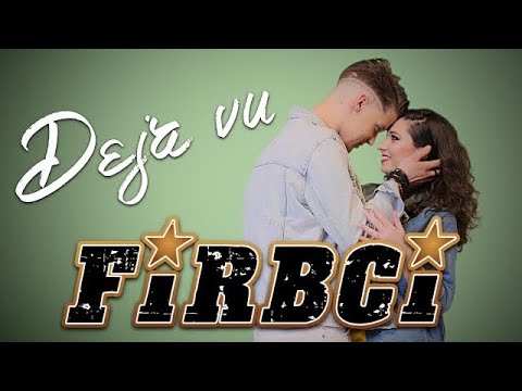 FIRBCI - DEJA VU (Official Video)