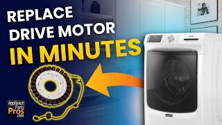 How to Test and Replace a Maytag Front Load Washer Drive Motor