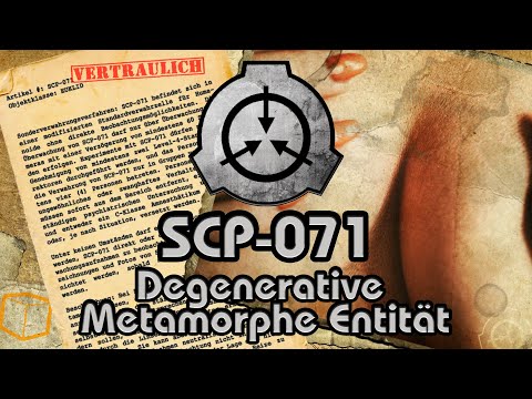 SCP-071 | Degenerative Metamorphe Entität (German/Deutsch)