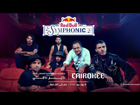 Cairokee Band ft. Nayer Nagui - Red Bull Symphonic TVC 2021