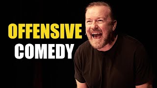 Ricky Gervais: OFFENSIVE COMEDY